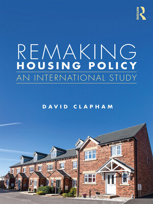 cover image of Remaking Housing Policy